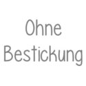 Ohne Bestickung